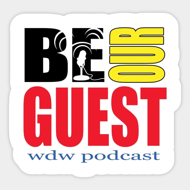 Be Our Guest Podcast Logo Sticker by Be Our Guest Podcast